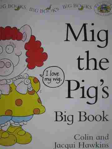 (image for) Mig the Pig's Big Book (P)(Big) by Colin & Jacqui Hawkins