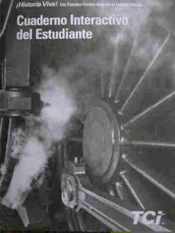 (image for) Historia Viva! Los Estados Unidos durante el Industrialismo (P)
