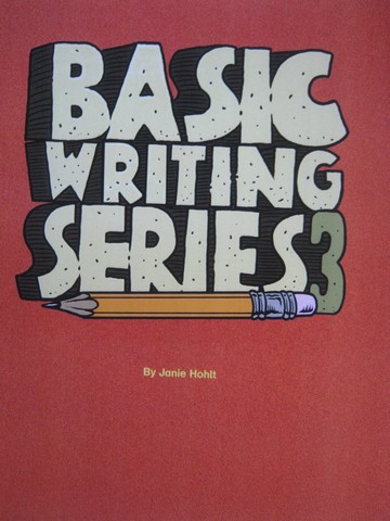 (image for) Basic Writing Series 3 (Binder) by Janie Hohlt