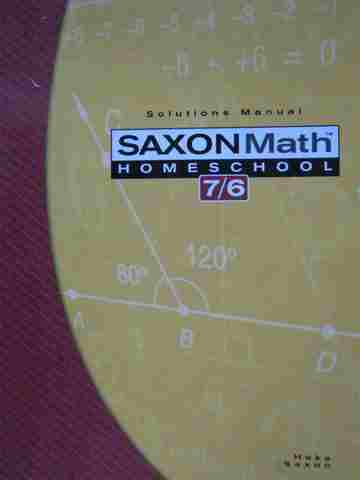 (image for) Saxon Math 7/6 Homeschool 4th Edition Solutions Manual (P)
