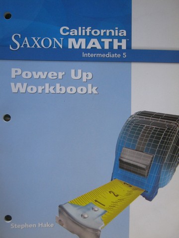 (image for) California Saxon Math Intermediate 5 Power Up Workbook (CA)(P) - Click Image to Close