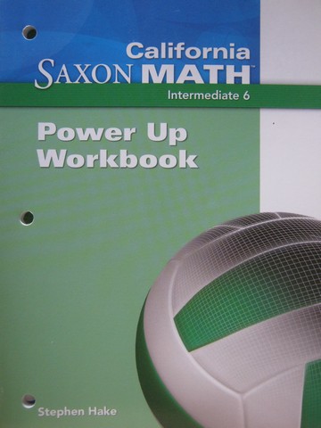 (image for) California Saxon Math Intermediate 6 Power Up Workbook (CA)(P)
