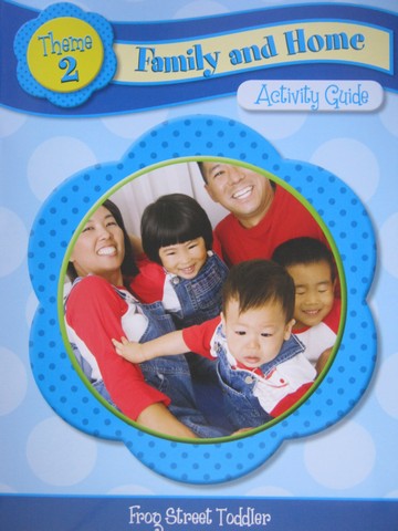 (image for) Frog Street Toddler Theme 2 Family & Home Activity Guide (P)