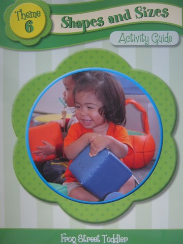 (image for) Frog Street Toddler Theme 6 Shapes & Sizes Activity Guide (P)
