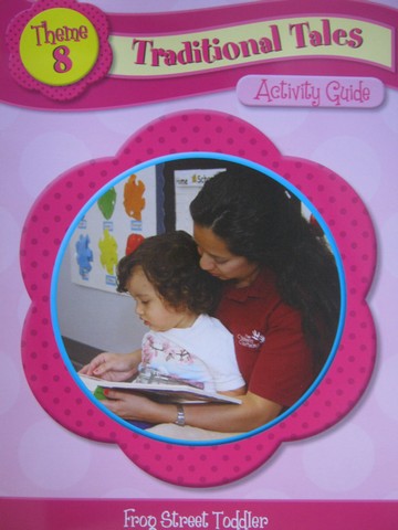 (image for) Frog Street Toddler Theme 8 Traditional Tales Activity Guide (P)