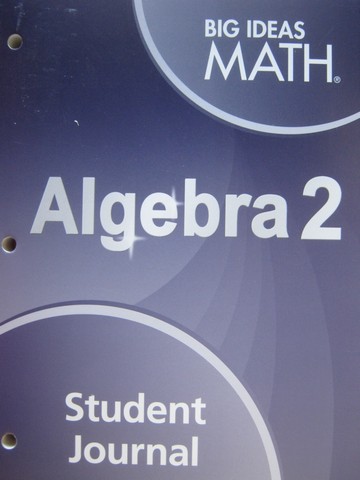 (image for) Big Ideas Math Algebra 2 Student Journal (P) by Larson & Boswell - Click Image to Close