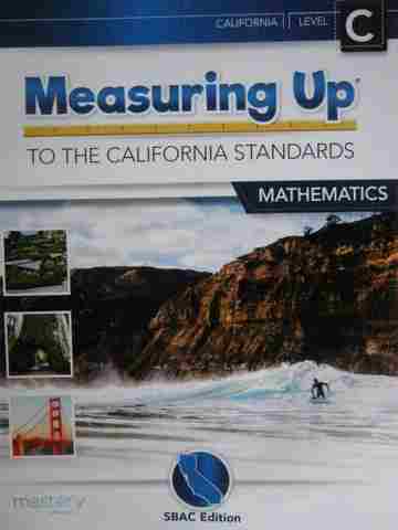 (image for) Measuring Up to the California Standards Math C SBAC Edition (P)