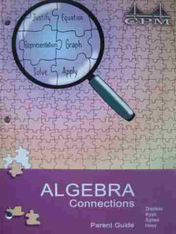 (image for) CPM Algebra Connections Parent Guide (P) by Dietiker, Kysh,