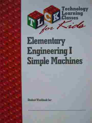 (image for) Elementary Engineering 1 Simple Machines (Spiral) by K K Quah