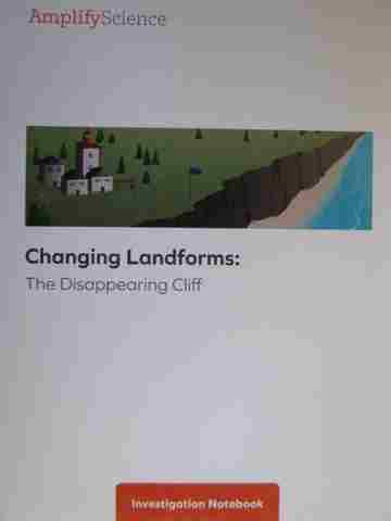 (image for) Amplify Science 2 Changing Landforms Investigation Notebook (P)