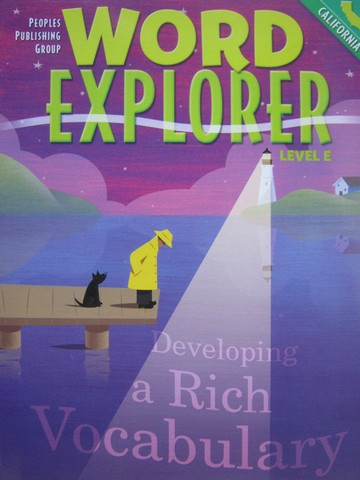 (image for) Word Explorer Level E California Edition (CA)(P) by Pat Thompson