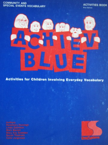(image for) ACHIEV Blue Edition Activity Book (Spiral) by Huisingh, Zachman,