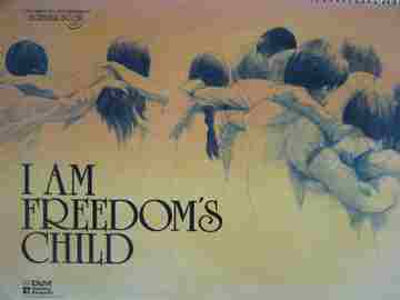 (image for) I Am Freedom's Child (Spiral)(Big) by Bill Martin Jr.