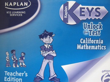 (image for) Keys Unlock the Test California Mathematics 6 TE (CA)(TE)(Spiral)