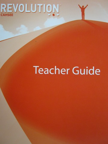 (image for) Revolution CAHSEE Teacher Guide (CA)(TE)(P)