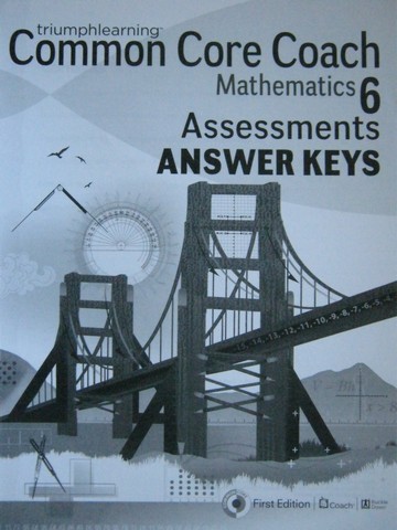 (image for) Common Core Coach Mathematics 6 Assessments Answer Keys (P) - Click Image to Close