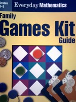 (image for) Everyday Mathematics 1-3 Family Games Kit Guide (P)