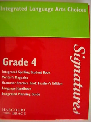 (image for) Signatures 4 Integrated Language Arts Choices (PK)