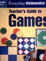 (image for) Everyday Mathematics Grades K-6 Games TG (TE)(Spiral)