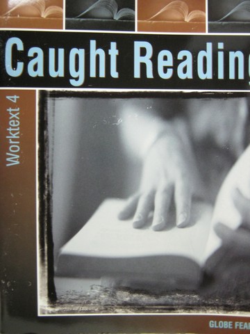(image for) Caught Reading Worktext 4 (P) by Mir Tamim Ansary
