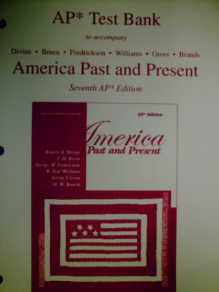 (image for) America Past & Present 7th AP Edition AP Test Bank (P)