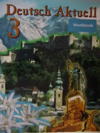 (image for) Deutsch Aktuell 3 4e Workbook (P) by Jarvis, Mueller, & Specht