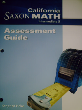 (image for) Saxon Math Intermediate 5 Assessment Guide (CA)(P)
