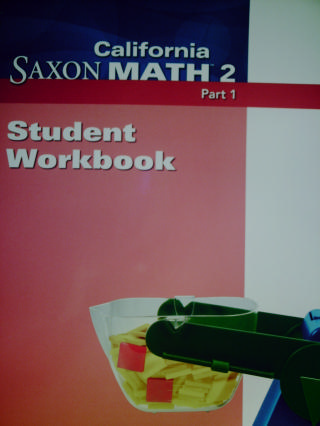 (image for) California Saxon Math 2 Student Workbook Part 1 (CA)(P)