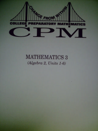 (image for) CPM Mathematics 3 Algebra 2 Volume 1 (P) by Sallee, Kysh