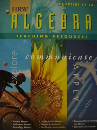 (image for) HRW Algebra Explore Communicate Apply TR Chapters 12-14 (TE)(P)