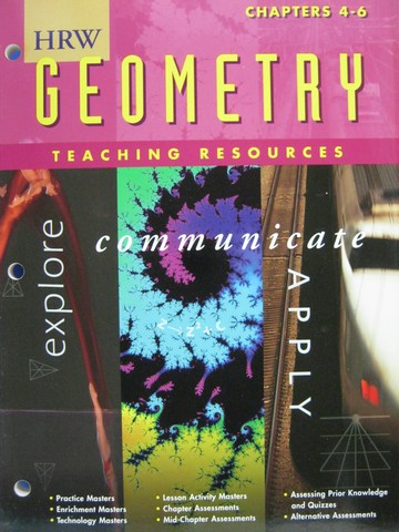(image for) HRW Geometry Explore Communicate TR Chapters 4-6 (TE)(P)