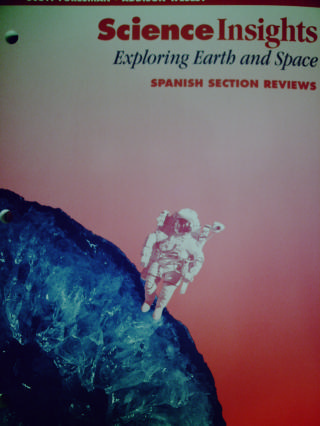 (image for) Science Insights Exploring Earth & Space Spanish Section (P)