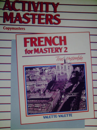(image for) French for Mastery 2 Tous ensemble Activity Masters (P)