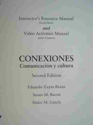 (image for) Conexiones Comunicacion y cultura 2nd Edition IRM & Video Activities (P)(Loose-Leaf)