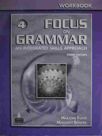 (image for) Focus on Grammar 3rd Edition 4 Workbook (P) by Fuchs & Bonner