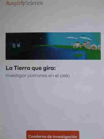 (image for) Amplify Science 1 La Tierra que gira Cuaderno de investigacion (P)