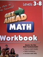 (image for) Get Ahead Math Workbook Levels 3-8 (Spiral)