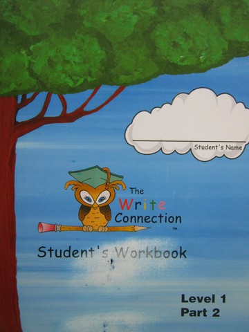 Write Connection Student's Workbook Level 1 Part 2 (P) (image for) Write Connection Student's Workbook Level 1 Part 2 (P)