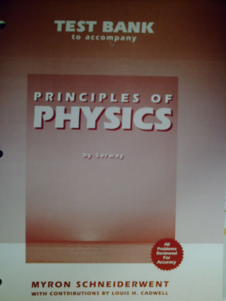 (image for) Principles of Physics Test Bank (P) by Schneiderwent & Cadwell