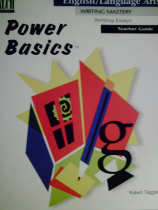 (image for) Power Basics Writing Essays TG (TE)(P) by Robert Taggart