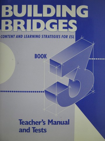 (image for) Building Bridges Book 3 TM & Tests (TE)(P) by Chamot, O'Malley,