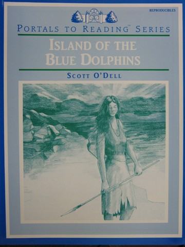 (image for) Portals to Reading Island of the Blue Dolphins (P) by Tillman