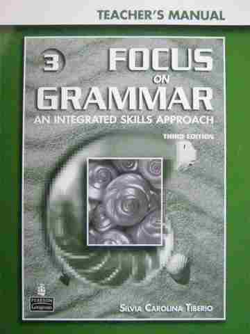 (image for) Focus on Grammar 3e Level 3 TM (TE)(P) by Silvia Tiberio